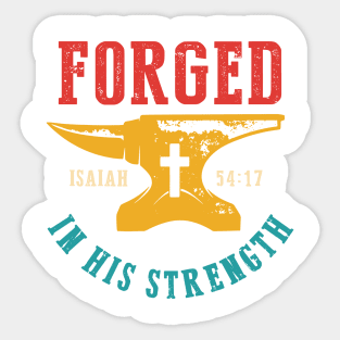 Forged Isaiah 54:17 In His Strength Sticker